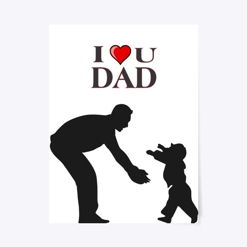 "I love you dad" design for father's day