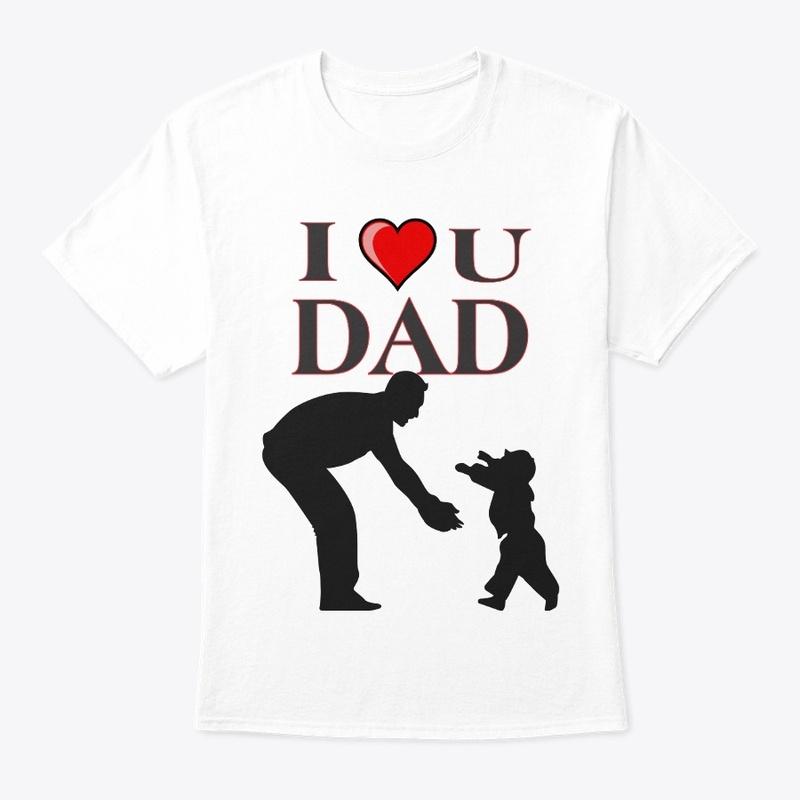 "I love you dad" design for father's day