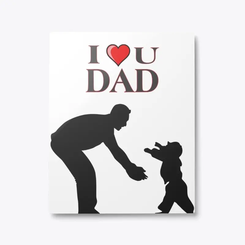 "I love you dad" design for father's day